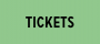 Tickets